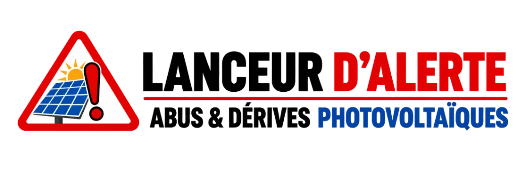 Lanceur d'Alerte - Abus & Dérives Photovoltaïques